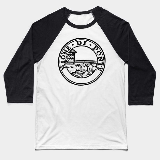 Rione Ponte b-text Baseball T-Shirt by NextStop